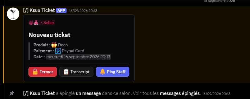 Ticket de support généré par le bot, avec produit, moyen de paiement et boutons Fermer, Transcript, Ping Staff